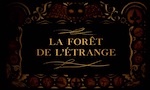 La Forêt de l'Étrange